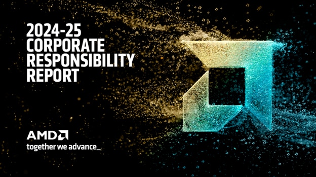 AMD Commemorates 30 Years of Corporate Responsibility with 2024-25 Report