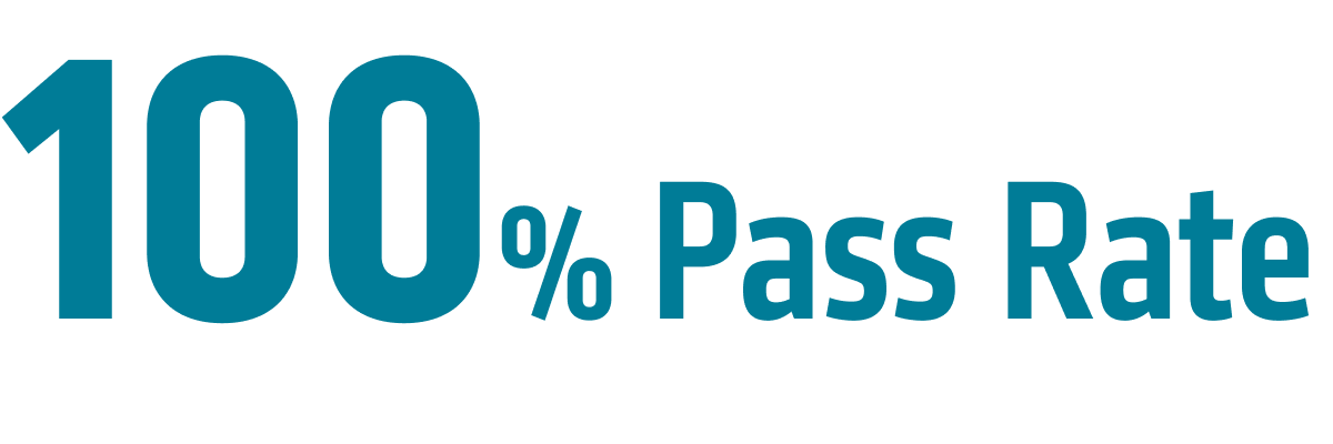 100% Pass Rate 100% Pass Rate