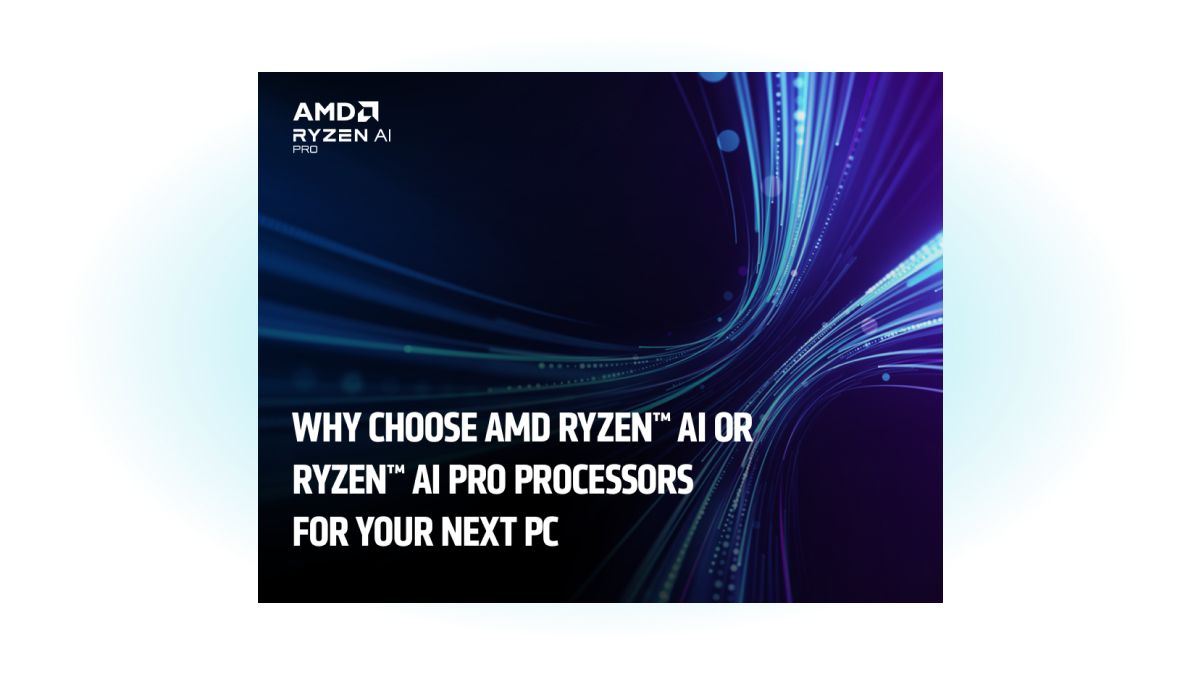 AMD Ryzen AI Pro graphic with blue light trails and text “Why Choose AMD Ryzen AI or Ryzen AI Pro Processors for Your Next PC.”