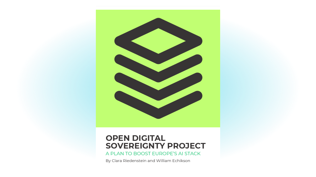 Cover graphic with a black layered icon and the text "Open Digital Sovereignty Project: A Plan to Boost Europe's AI Stack" by Clara Riedenstein and William Echikson.