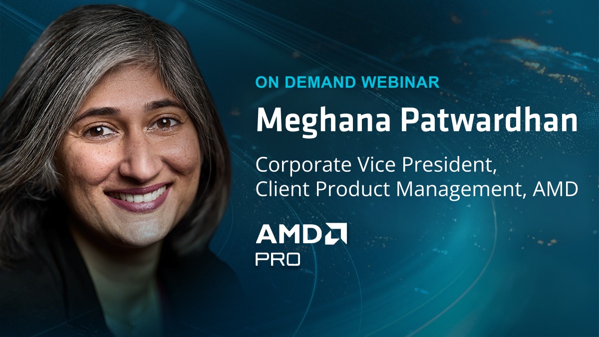 Webinar - Explore how AMD PRO helps IT teams build secure, manageable, business-ready PC fleets.