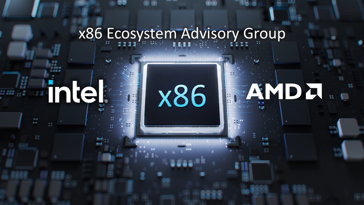 AMD and Intel Celebrate First Anniversary of x86 Ecosystem Advisory Group Driving the Future of x86 Computing