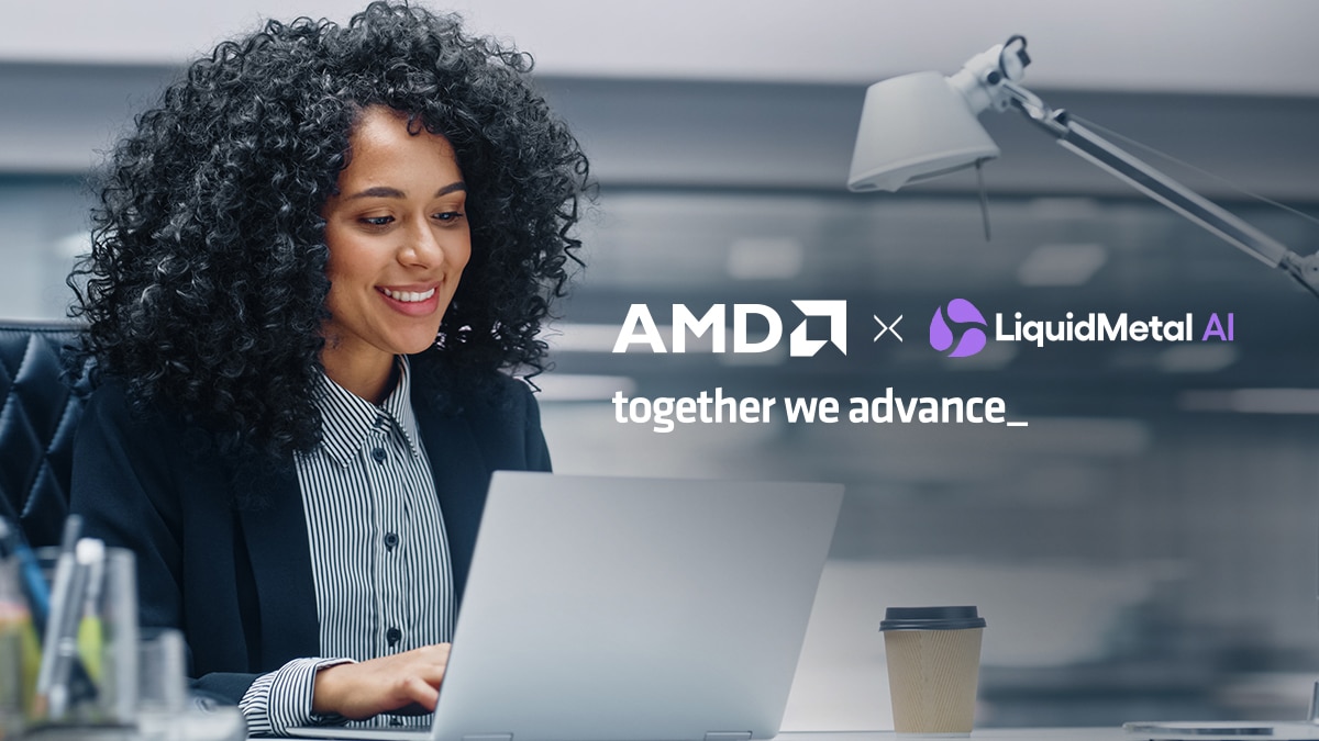 LiquidMetal AI Delivers Cost-Effective GenAI Performance with AMD