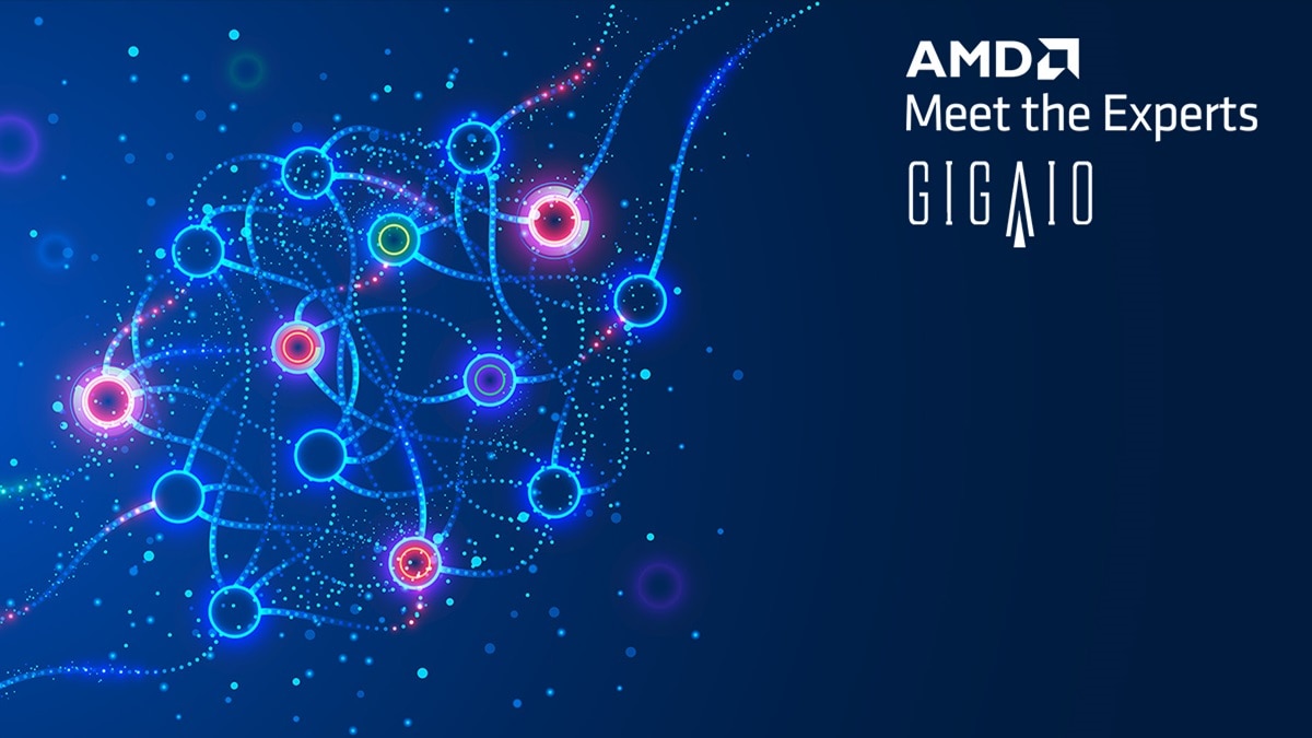 GigaIO’s SuperNODE - AMD Meet the Experts webinar series