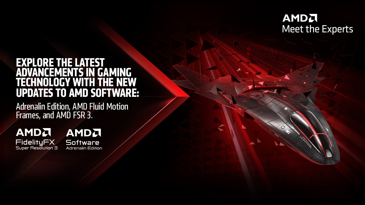 AMD Software: Adrenalin Edition + AMD FSR 3