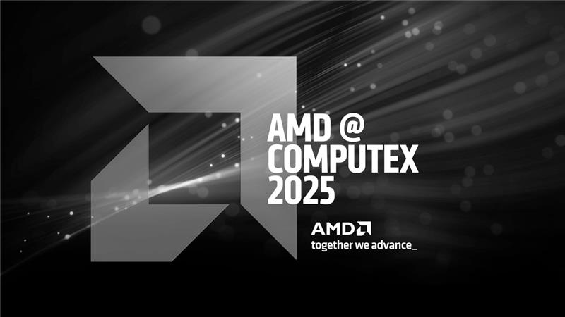 AMD Announces Press Conference at COMPUTEX 2025