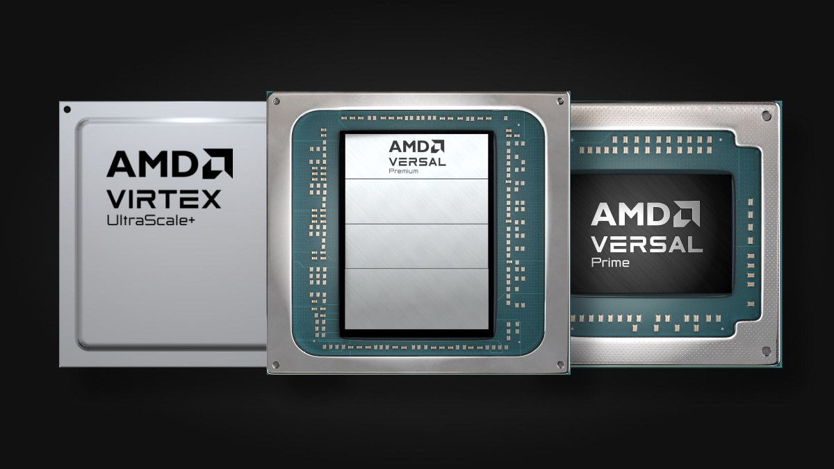 AMD Virtex Ultrascale+, AMD Versal Prime and AMD Versal Premium processors