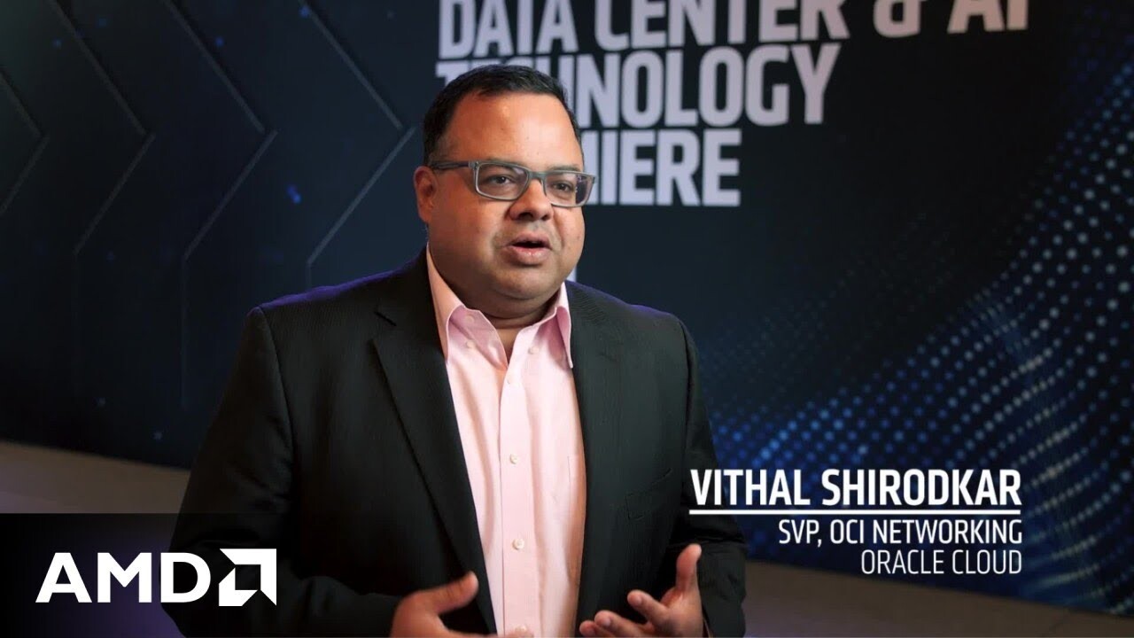 AMD Pensando 客户体验：Vithal Shirodkar，Oracle Cloud OCI 网络高级副总裁