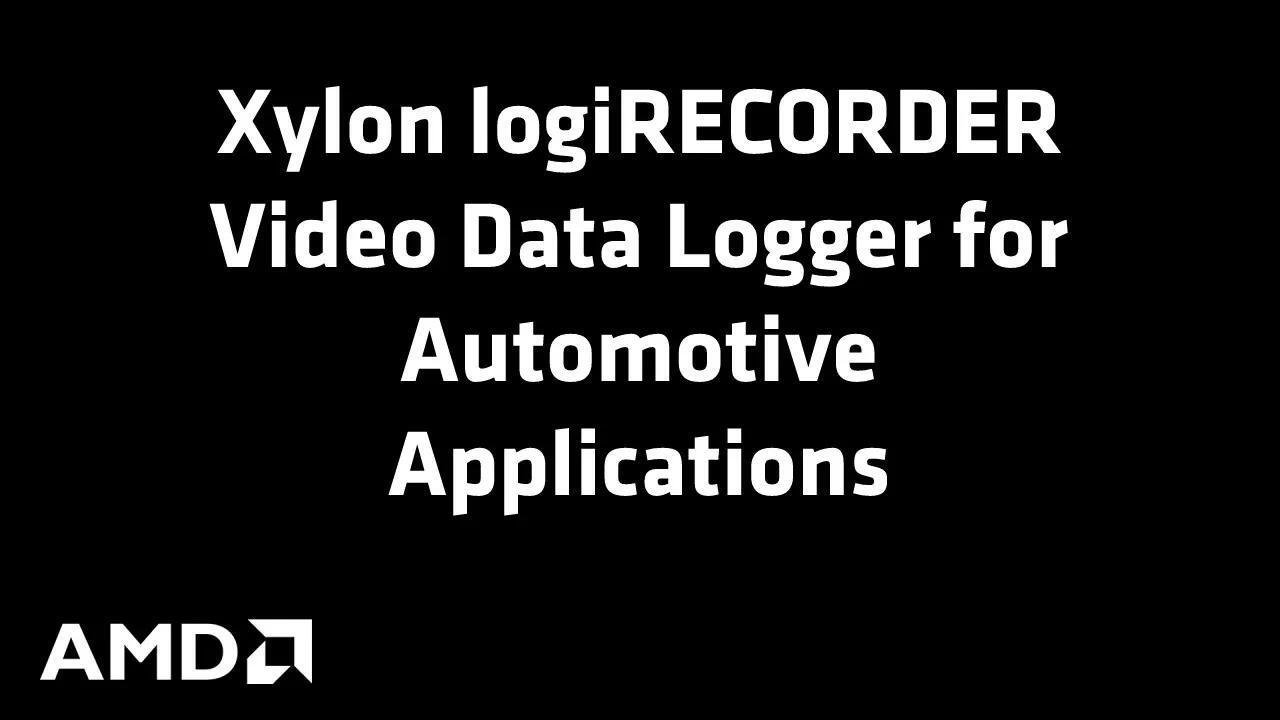 Xylon logiRECORDER Video Data Logger for Automotive Applications