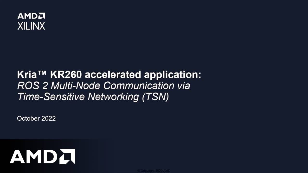 Kria KR260 Accelerated App ROS 2 Multi-Node Communication via Time-Sensitive Networking (TSN)