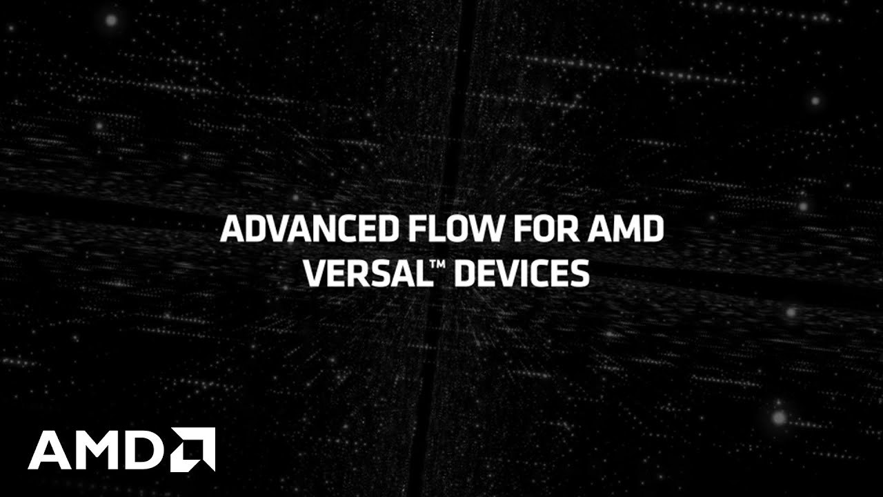 Advanced Flow for AMD Versal™ Devices