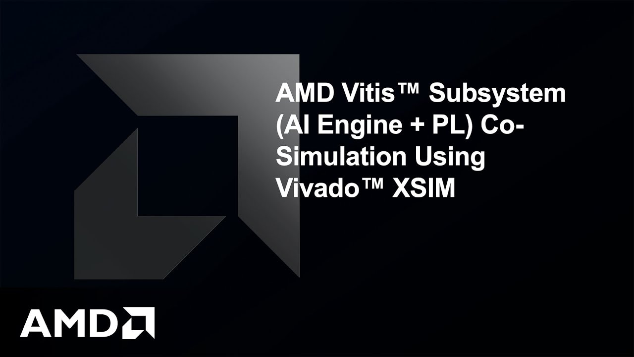 AMD Vitis™ Subsystem (AI Engine \\+ PL) Co Simulation Using Vivado™ XSIM
