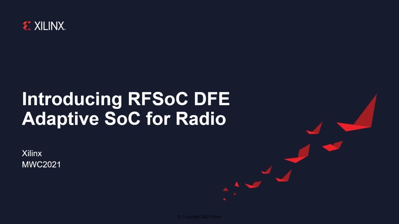 Introducing RFSoc DFE Adaptive SoC for Radio